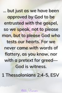 1 Thessalonians 2:4-5