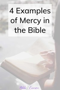 Examples of Mercy in the Bible